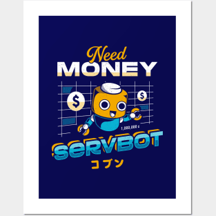 Servbot and Money Posters and Art